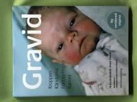 Gravid - kroppen, k&auml;nslorna, f&ouml;rlossningen, barnet