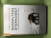 Mammutens &aring;terkomst - de utd&ouml;da arternas andra chans