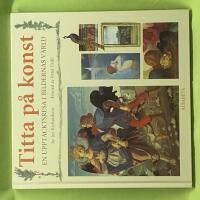 Titta p&aring; konst en uppt&auml;cksresa i bildernas v&auml;rld genom samlingen p&aring; National Gallery i London