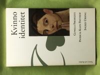 Kvinnoidentitet dynamisk kvinnopsykologi i ett livsloppsperspektiv