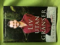 Liv utan gr&auml;nser inspiration till ett galet bra liv