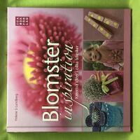 Blomsterinspiration [kreativa id&eacute;er i olika tekniker]