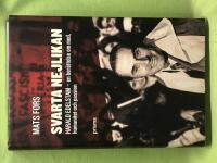 Svarta Nejlikan - Harald Edelstam - en ber&auml;ttelse om mod, humanitet och passion