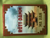 R&ouml;tt damm - en resa genom Kina