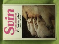 Svin &auml;r inte bara svin en bok om grisar