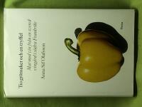 Tio gr&ouml;nsaker och en tryffel mat med vin fr&aring;n en svensk ving&aring;rd i s&ouml;dra Frankrike