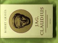 Jag, Claudius fr&aring;n en sj&auml;lvbiografi av Tiberius Claudius, romarnas kejsare, f&ouml;dd 10 f. Kr., m&ouml;rdad och upph&ouml;jd till gud 54 e. Kr