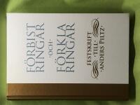 F&ouml;rbistringar och f&ouml;rklaringar festskrift till Anders Piltz