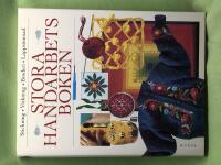 Stora handarbetsboken [stickning, virkning, broderi, lapps&ouml;mnad]