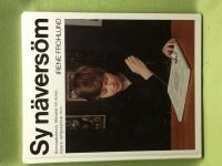 Sy n&auml;vers&ouml;m [s&ouml;mnadsteknik, m&ouml;nster till dukar, l&ouml;pare, lampsk&auml;rmar m.m.]