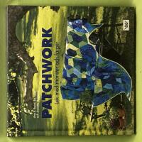 Patchwork - Lek med m&ouml;nster och f&auml;rger