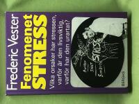 Fenomenet stress vilka orsaker har stressen, varf&ouml;r &auml;r den livsviktig, varf&ouml;r har den urartat?