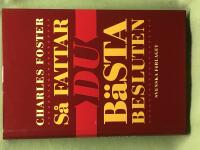 S&aring; fattar du b&auml;sta besluten 