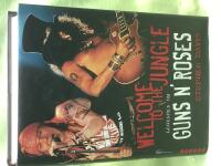 Welcome to the Jungle legenden om Guns N' Roses
