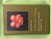 V&auml;lf&auml;rdens oh&auml;lsa kan forntidens f&ouml;da bli framtidens mat