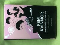 Fem kvinnor som f&ouml;r&auml;ndrade v&auml;rlden 