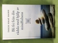 Bli fri fr&aring;n din r&auml;dsla med hj&auml;lp av mindfulness 