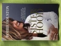 The Sisterhood: How the Power of the Feminine Heart Can Become a Catalyst for Change and Make the World a Better Place