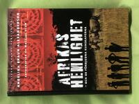 Afrikas hemlighet och de f&ouml;rbjudna kunskaperna