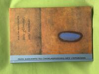 Inte gl&ouml;mma , inte minnas