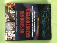 De st&ouml;rsta katastroferna fr&aring;n naturkatastrofer och farsoter via tekniska katastrofer till krig och terror