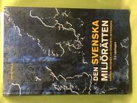 Den svenska milj&ouml;r&auml;tten 