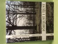 F&ouml;rtjust i Tjust Sights and delights of Tjust