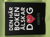 Den h&auml;r boken &auml;lskar dig 