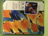 Lena och G&ouml;stas Bok! Om konsten att njuta livet