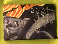 De avg&ouml;rande slagen 