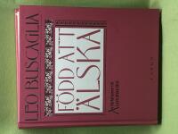 F&ouml;dd att &auml;lska 