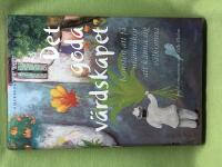 Det goda v&auml;rdskapet konsten att f&aring; m&auml;nniskor att k&auml;nna sig v&auml;lkomna