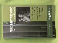 Napalmflickan och en annan historia ett &aring;rhundrade av tillv&auml;xt under motst&aring;nd f&ouml;r Vietnams kristna