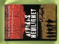 Afrikas hemlighet och de f&ouml;rbjudna kunskaperna