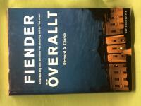 Fiender &ouml;verallt Amerikas krig mot terrorism - en skildring inifr&aring;n Vita huset
