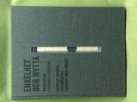 Enkelhet och nytta arkitektur i svenskt f&ouml;rsvar