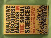 Qualitative discourse analysis in the social sciences 