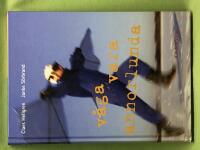 V&aring;ga vara annorlunda 