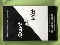 Svart p&aring; vitt r&ouml;ster och vittnesm&aring;l om el&ouml;verk&auml;nslighet