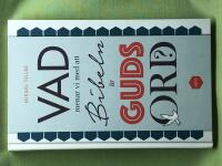 Vad menar vi med att Bibeln &auml;r Guds ord? 