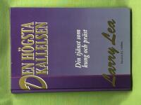 Den h&ouml;gsta kallelsen din tj&auml;nst som kung och pr&auml;st