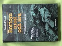 Bortom mod och &auml;ra amerikanska Rangers och fallsk&auml;rmsj&auml;gares erfarenheter av andra v&auml;rldskriget