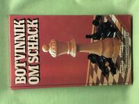 Botvinnik om Schack