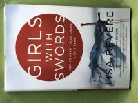 Girls with Swords: How to Carry Your Cross Like a Hero