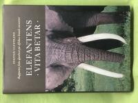 Elefantens vita betar rapporter fr&aring;n djurlivet p&aring; Afrikas hotade savanner