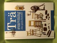 Tr&auml;svarvning efter gamla f&ouml;rebilder 