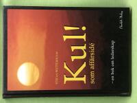 Kul! som aff&auml;rsid&eacute; en bok om ledarskap