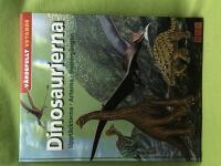 Dinosaurierna uppt&auml;ckterna, arterna, underg&aring;ngen