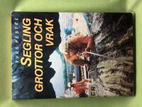 Segling, grottor och vrak en fransman strandar vid &Ouml;rnsk&ouml;ldsvik