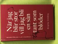 N&auml;r jag blir stor vill jag bli en s&aring;n tant som bl&ouml;der 